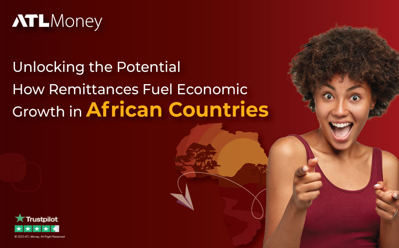 How Remittances Fuel Economic Growth In African Countries