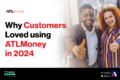 Banner image for Why Customers loved ATLMoney in 2024